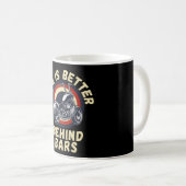 Mug La vie est meilleure derrière    BarsMotorcycle (Devant droit)