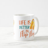 Mug La Vie Est Meilleure En Flip Flops, Citation Été (Devant droit)