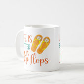 Mug La Vie Est Meilleure En Flip Flops, Citation Été (Devant gauche)