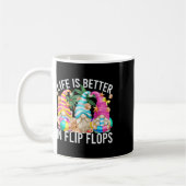 Mug La Vie Est Meilleure En Flip Flops Pour Les Filles (Gauche)