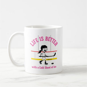 Mug La vie est meilleure filles Dessin Joueur de hocke