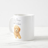 Mug La vie est meilleure Golden Doodle (Devant gauche)