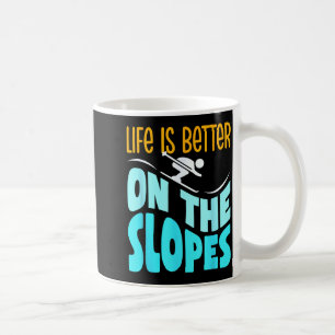 Mug La vie est meilleure sur les pentes amoureux du sk