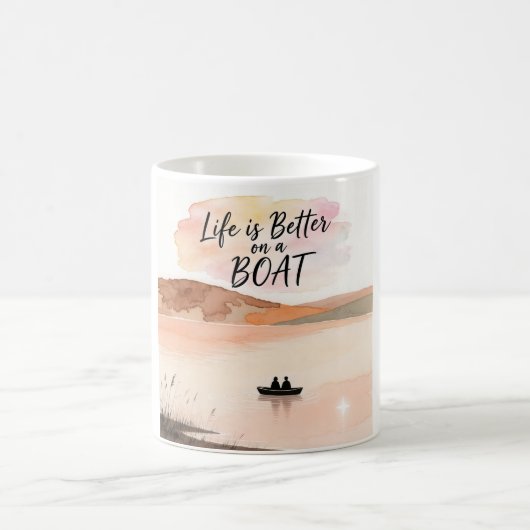 Mug La vie est meilleure sur un bateau (Centre)