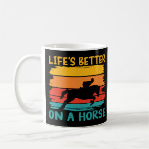 Mug La vie est meilleure sur un cheval, les filles amo