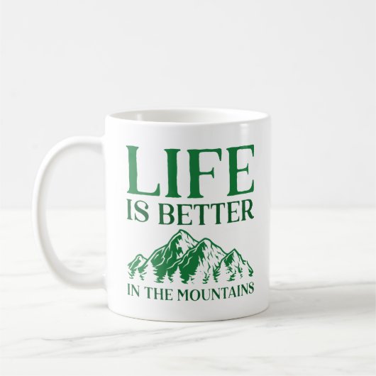 Mug La Vie Est Mieux Dans Les Montagnes (Gauche)
