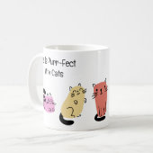 Mug La vie est parfaite avec les chats (Devant gauche)