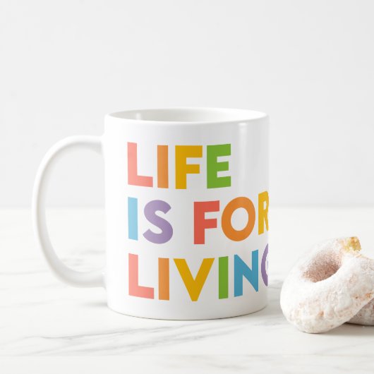 Mug La vie est pour vivre (Avec donut)