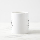 Mug La vie est trop courte (Centre)