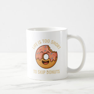 Mug La vie est trop courte pour sauter les beignes - D