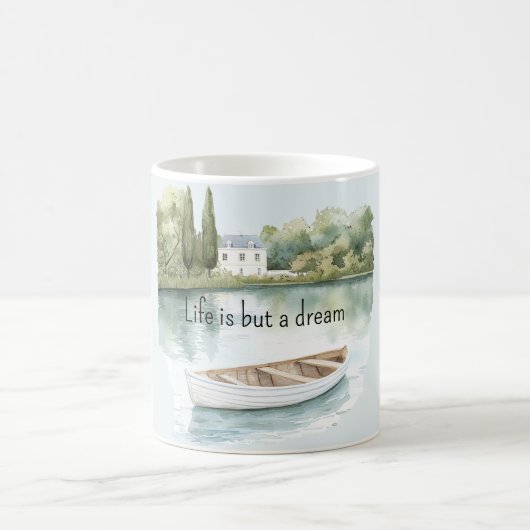 Mug La vie est un bateau sur un lac de rêve (Centre)