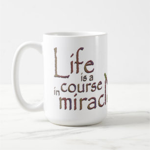 Mug La vie est un cours des miracles