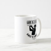 Mug La Vie Est Un Jeu Le Golf Est Sérieux (Devant droit)