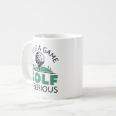 Mug La Vie Est Un Jeu Le Golf Est Sérieux (Devant gauche)