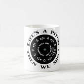 Mug La vie est un lancement (Centre)