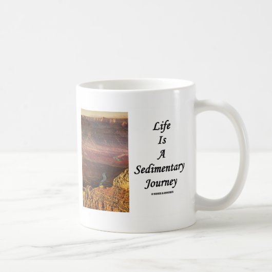 Mug La vie est un voyage sédimentaire (le canyon (Droite)