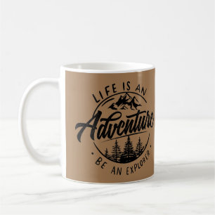 Mug La vie est une aventure, soyez un explorateur
