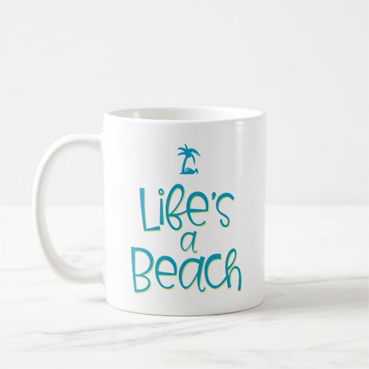 Mug La vie est une plage. (Gauche)