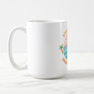 Mug La vie est une plage, profitez des vagues, coucher