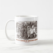 Mug La Vie Est Une Série De Déménagements Stratégiques (Gauche)