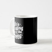 Mug La vie me traîne par la lanière (Devant gauche)