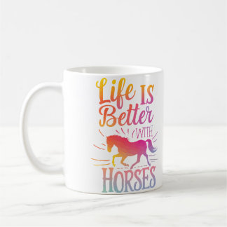 Mug La vie mignonne est meilleure avec les chevaux Cav
