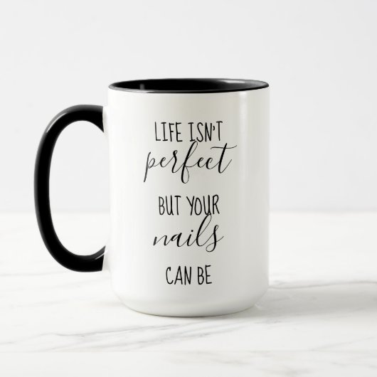 Mug La vie n'est pas parfaite mais les ongles peuvent  (Gauche)