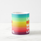 Mug La vie où vous riez la citation (Centre)