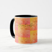 Mug La vie sans café ? Inimaginable ! (Devant gauche)