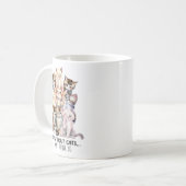 Mug "La vie sans chats... Je ne pense pas" Chats migno (Devant gauche)