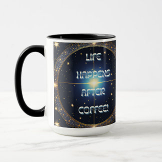 Mug La vie se passe après le café