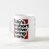 Mug La vie trop courte pour conduire les voitures (Devant gauche)