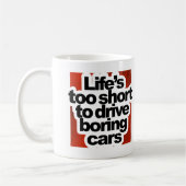 Mug La vie trop courte pour conduire les voitures (Gauche)