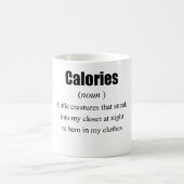 Mug La vraie définition des calories (Centre)