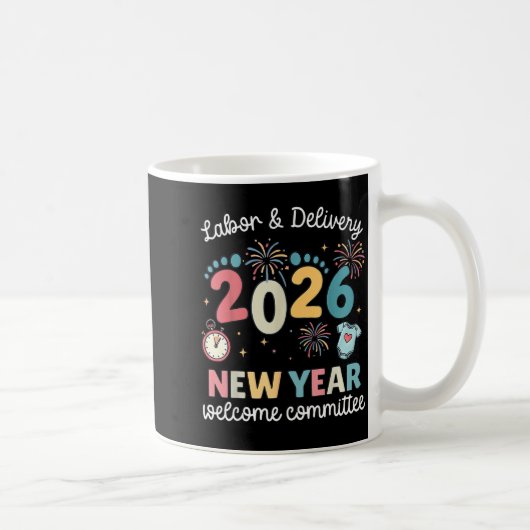 Mug Labor Delivery 2026 New Year Welcome Committee L&a (Droite)