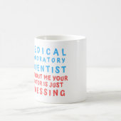 Mug LABORATOIRE SCIENTIFIQUE Médicale SANS MOI VOTRE D (Centre)
