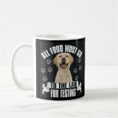 Mug Labrador Tous Les Aliments Doivent Aller Au Labora (Gauche)