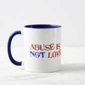 Mug L'abus n'est pas amour (Gauche)