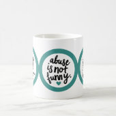 Mug L'abus n'est pas drôle (Centre)