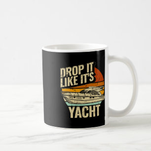 Mug Lâchez-le comme s'il était votre yacht Design de v