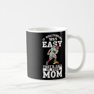 Mug Lacrosse Goalie Lax Goalkeeper Funny Lacrosse Joue
