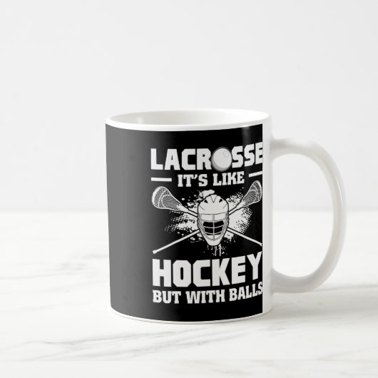 Mug Lacrosse It's Like Hockey But With Funny Player (Droite)