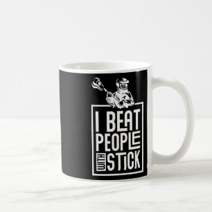 Mug Lacrosse Je Bats Les Gens Avec Un Bâton Humour Drô