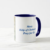 Mug L'aide de Mary des chrétiens prient pour nous la (Devant droit)