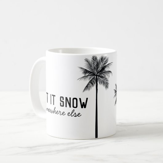 Mug Laisse-le neiger ailleurs (Devant gauche)