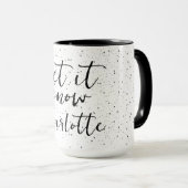 Mug Laisse-le neiger + Nom (Devant droit)