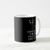 Mug Laisse-moi seul, je ne parle qu'à mon chat aujourd (Devant droit)
