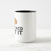 MUG LAISSE TACO BOUT-Y (Centre)