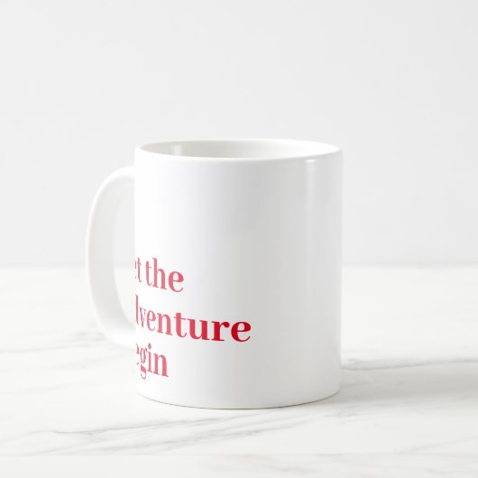 Mug Laisser l'aventure commencer Red script Monogramme (Devant gauche)
