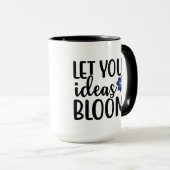 Mug Laissez fleurir vos idées Citer (Devant droit)